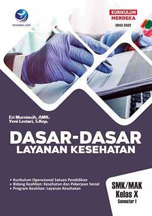 Dasar-Dasar Layanan Kesehatan X Semester 1