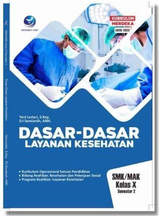 Dasar-Dasar Layanan Kesehatan X Semester 2