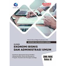 Ekonomi Bisnis dan Administrasi Umum Kelas XI