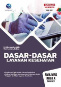 Dasar-Dasar Layanan Kesehatan X Semester 1